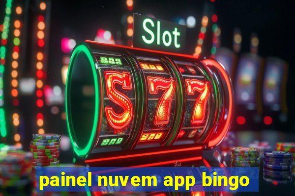 painel nuvem app bingo